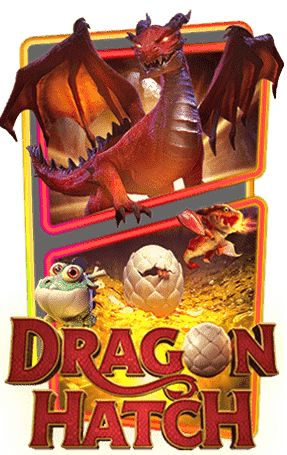 ทดลองเล่นสล็อต Dragon Hatch