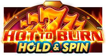 Hot to Burn Hold and Spin