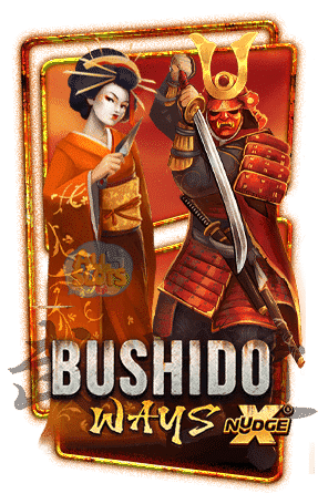 ทดลองเล่นสล็อต Bushido ways xNudge