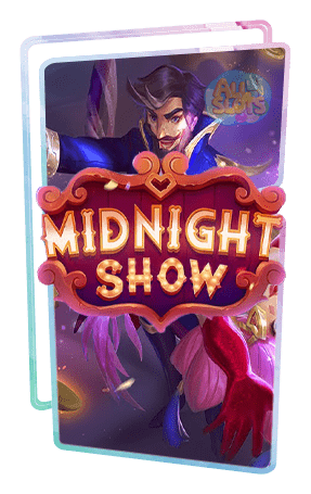 ทดลองเล่นสล็อต MIDNIGHT SHOW