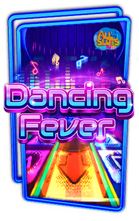 ทดลองเล่นสล็อต Dancing Fever