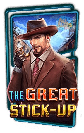 ทดลองเล่นสล็อต The Great Stick-Up