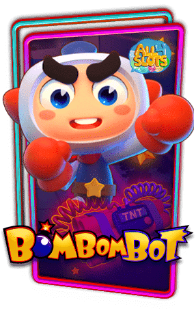 ทดลองเล่นสล็อต BomBom Bot