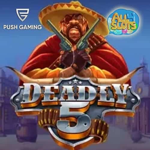 Deadly 5