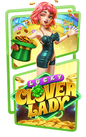 ทดลองเล่นสล็อต Lucky Clover Lady