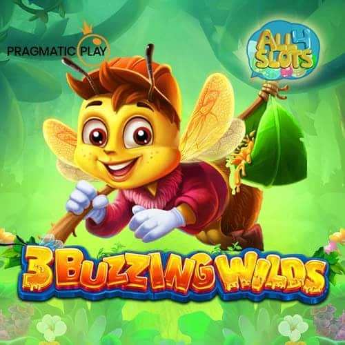 3 Buzzing Wilds