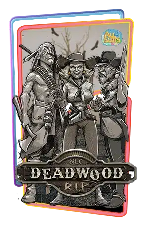 Deadwood R.I.P ทดลองเล่น
