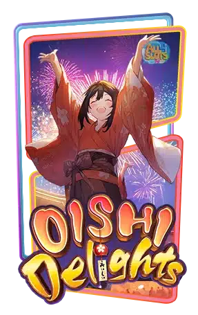 ทดลองเล่นสล็อต Oishi Delights